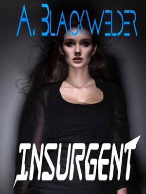 cover image of Insurgent (prequel 2 of Hunted)